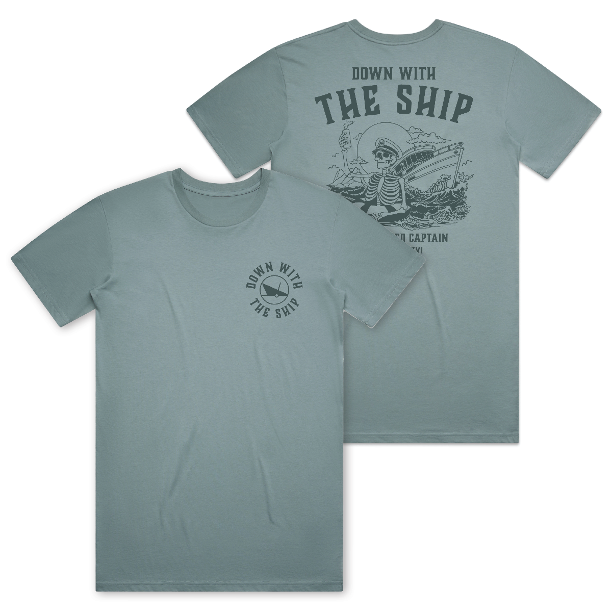 Down with the Ship Tee