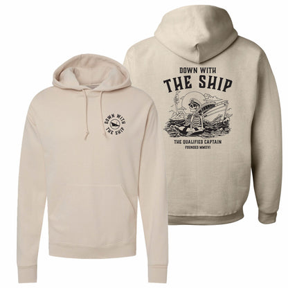 Down with the Ship Hoodie