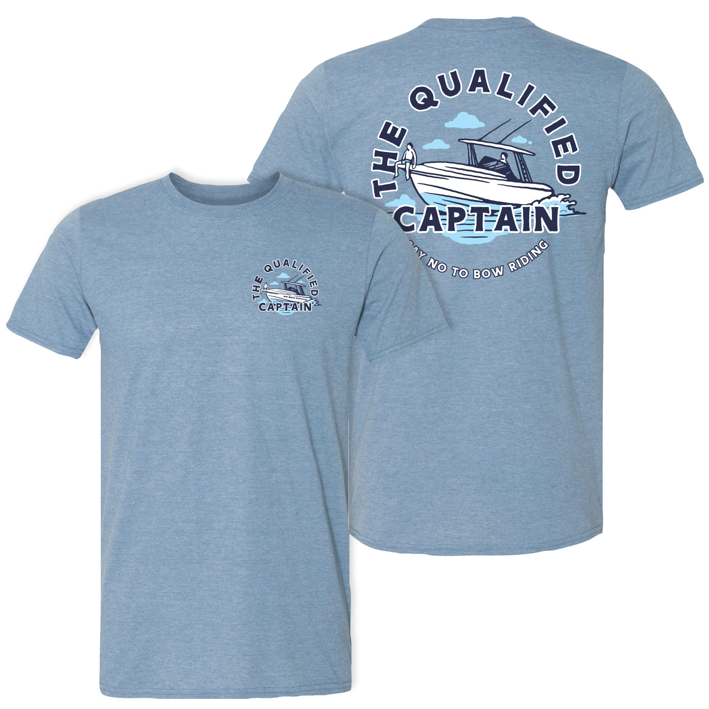 No Bow Riding Tee – The Qualified Captain™