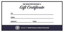 Load image into Gallery viewer, The Qualified Captain Digital Gift Card
